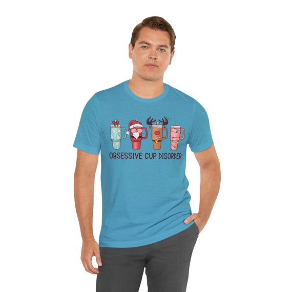 Obsessive Cup Disorder Shirt, Fun Christmas Decorated Drinking Cups Design, Perfect for Holiday Parties, Unique Gift for Coffee Lovers