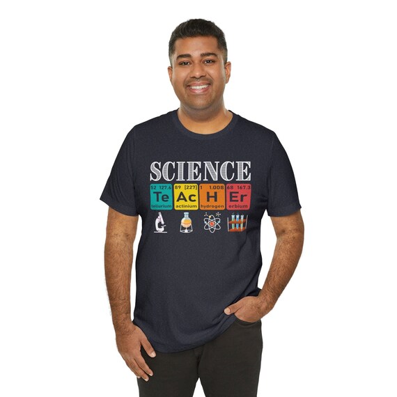 Science teacher t-shirt, educator element shirt, gift for teacher, science educator gift, professor tee, teacher appreciation gift