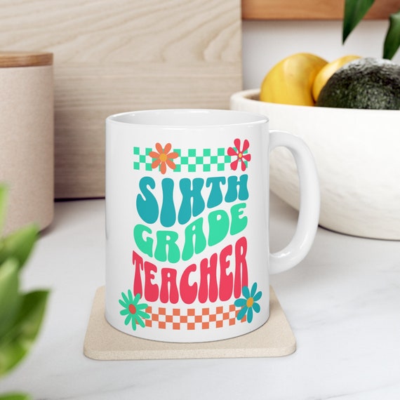 Back to school mug, sixth grade teacher gift, educator cup, coach mug, first day of school gift, 6th grade teacher cup