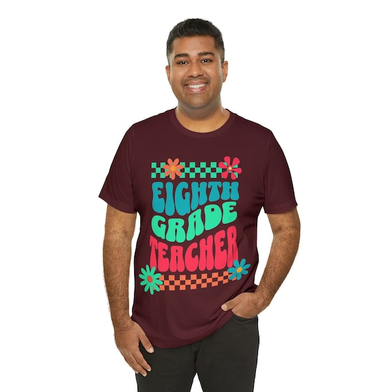 Back to school shirt, eighth grade teacher gift, educator t-shirt, coach tee, first day of school gift, 8th grade teacher shirt