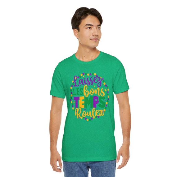 Let the good times roll shirt, Mardi Gras t-shirt, Mardi Gras party shirt, NOLA tee, Louisiana gift