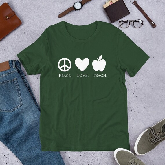 Peace Love teach t-shirt, teacher shirt, teacher appreciation tee, gift for educator
