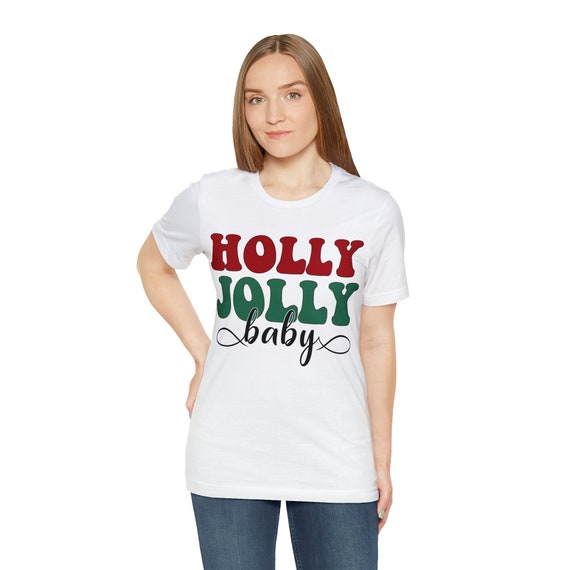 Holly shirt, Jolly shirt, Holly Jolly tee, Holly Jolly shirt, Christmas tee, Christmas gift, Christmas shirt, Jolly tee