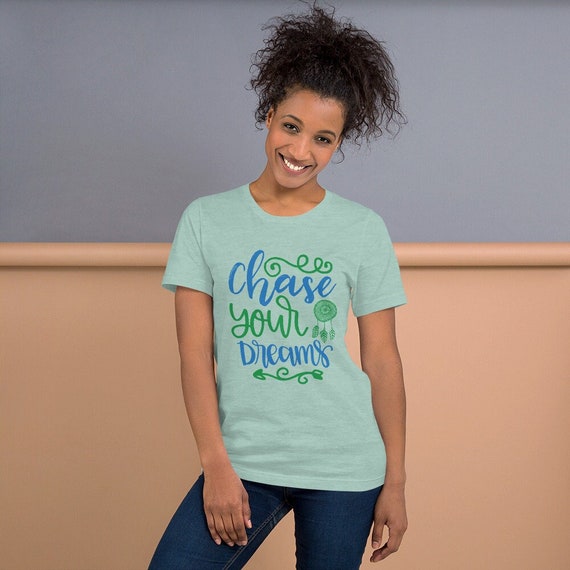 Dreams shirt, comfy tee, graphic t-shirt, gift for her, gift for him, motivational shirt