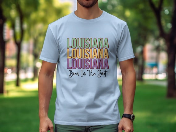 Louisiana t-shirt, Mardi Gras shirt, Gift for Fat Tuesday, NOLA gift, Born in the Boot shirt, parade tee