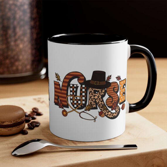 Nurse Thanksgiving mug, Nurse cup, CNA Thanksgiving mug, LPN Thanksgiving cup, Nurse gift, coworker gift