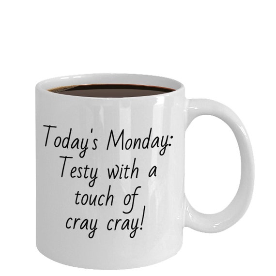 Funny coffee mug, Monday mug, humorous coffee cup, humorous cup, gift for men, gift for women