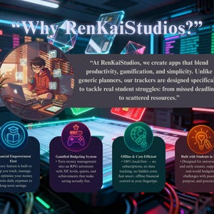 May include: An illustrated graphic promoting RenKaiStudios apps. The image features a person using a laptop, with text highlighting financial empowerment, gamified budgeting, offline cost-efficiency, and student-focused design. The text reads "Why RenKaiStudios?"