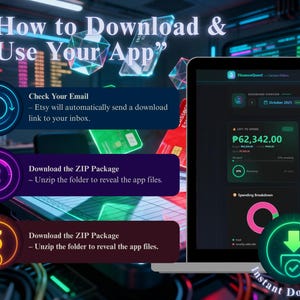 May include: A digital graphic showing instructions on how to download an app. The steps include checking email, downloading a ZIP package, and unzipping the folder. A laptop displays a financial dashboard with the text "FinanceQuest."