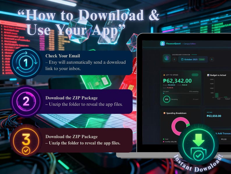May include: A digital graphic showing instructions on how to download an app. The steps include checking email, downloading a ZIP package, and unzipping the folder. A laptop displays a financial dashboard with the text "FinanceQuest."