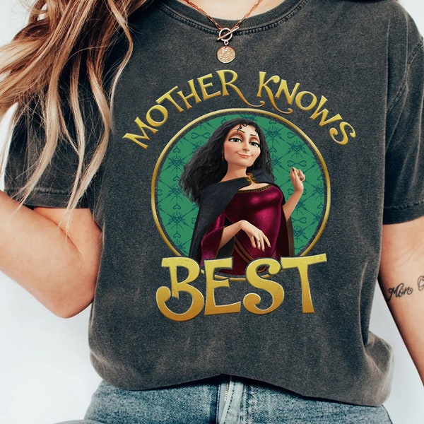 Rapunzel Mom Gothel Disney Mother Now Best T-Shirt, Mother's Day Gift Ideas Shirt, Gift for Mama Matching Tee, Disneyland Family 2024 Trip