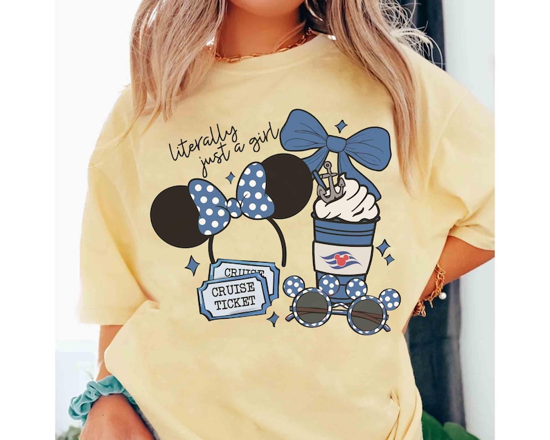 May include: Yellow t-shirt with the text "literally just a girl." The shirt features a Minnie Mouse ear headband, sunglasses, cruise tickets, and a blue bow with a nautical-themed drink.