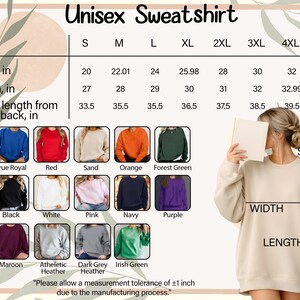 The image is a collage of various sweatshirt designs, including different colors and styles, along with a woman holding a white sweatshirt. The image also includes a table with measurements for the sweatshirts, such as width, length, and sleeve length.