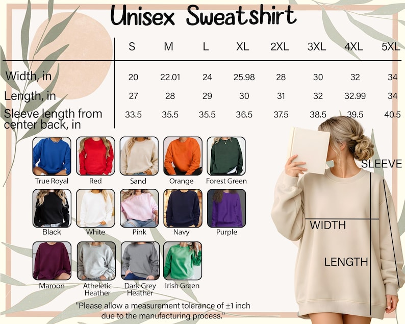 The image is a collage of various sweatshirt designs, including different colors and styles, along with a woman holding a white sweatshirt. The image also includes a table with measurements for the sweatshirts, such as width, length, and sleeve length.