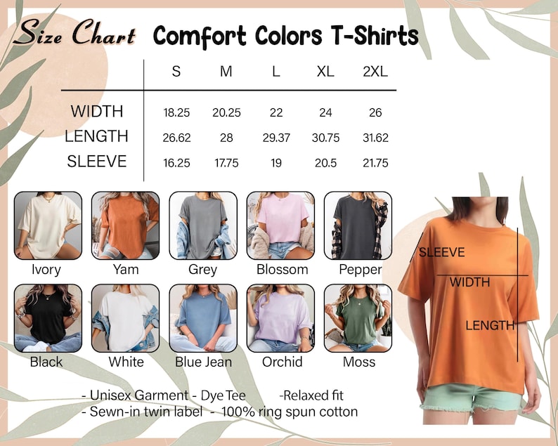 May include: Size chart for Comfort Colors T-shirts, featuring measurements for width, length, and sleeve in inches. Includes color swatches for Ivory, Yam, Grey, Blossom, Pepper, Black, White, Blue Jean, Orchid, and Moss.