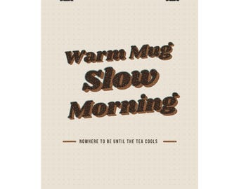 Poster for kitchens and reading nooks, cozy slow morning wall art gift for home lovers