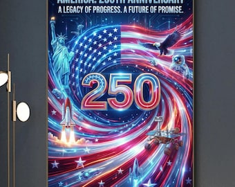 250 Years Poster – Patriotic Wall Art for USA Independence & 250th Birthday digital download