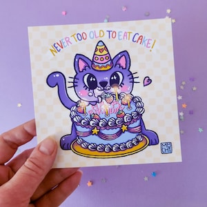 Cute square illustration "Never too old to eat cake" funny colorfull kawaii anniverasary card, cute cat carte d'anniversaire chat mignon
