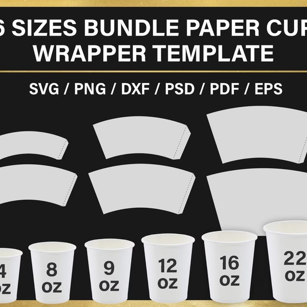 bundle, paper cup BLANK template, 4oz, 8oz, 9oz, 12oz, 16oz, 22oz, Full Wrap, Styrofoam Coffee Cup, sublimation Template, svg