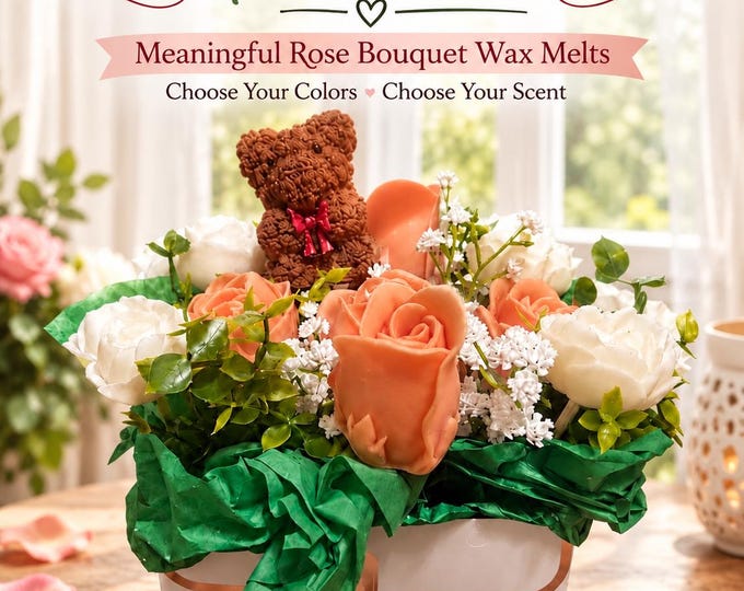 Meaningful Rose Bouquet Wax Melts – Handmade Floral Gift