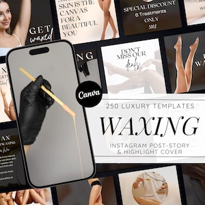 Pode incluir: Uma colagem de imagens que promovem serviços de depilação com cera. As imagens mostram uma mão aplicando cera na pele, uma pessoa se depilando com cera e texto que diz "Get waxed" e "Don't miss our deals". O texto "250 Luxury Templates Waxing Instagram Post-Story & Highlight Cover" também está incluído.