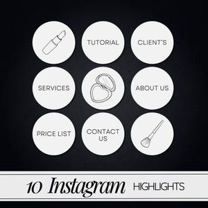May include: A set of 10 Instagram highlight icons for a beauty or makeup business. The icons feature illustrations of a lipstick, a makeup compact, a makeup brush, and text labels such as "Tutorial", "Client's", "Services", "About Us", "Price List", and "Contact Us".
