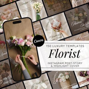 May include: A collection of 150 Instagram post, story, and highlight cover templates for florists. The templates feature a variety of floral designs, including bouquets, arrangements, and single flowers. The text "150 LUXURY TEMPLATES Florist INSTAGRAM POST-STORY & HIGHLIGHT COVER" is displayed in a white box on a brown background.