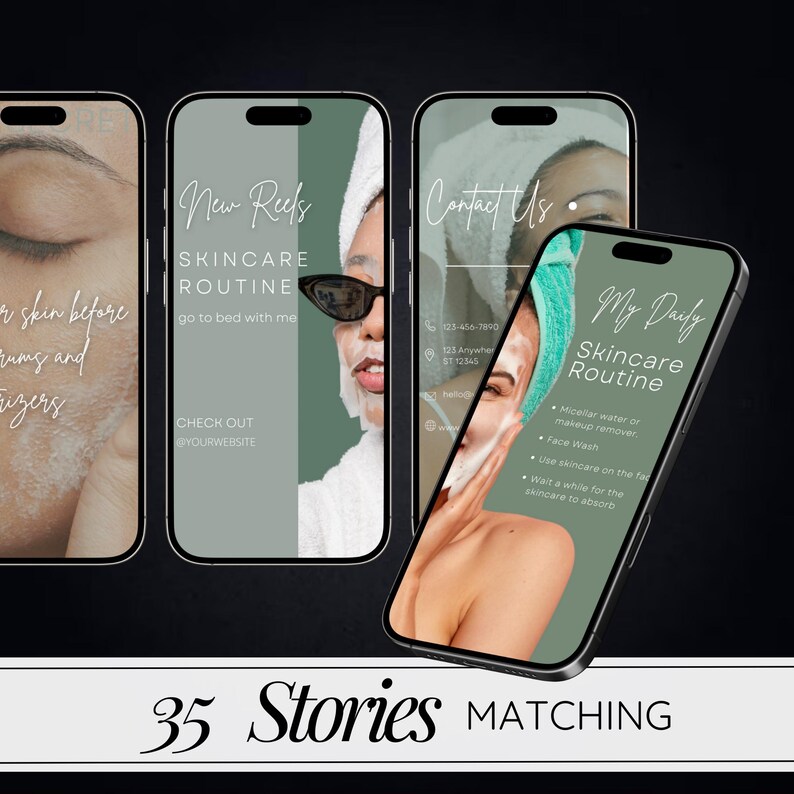 May include: Three phone screens with green backgrounds and white text. The first screen says "skin before", the second screen says "New Reels Skincare Routine go to bed with me CHECK OUT @YOURWEBSITE", and the third screen says "Contact Us 123-456-7010 123 Anywhere ST 12345" and "My Daily Skincare Routine Micellar water or makeup remover Face Wash Use skincare on the face Wait a while for the skincare to absorb".