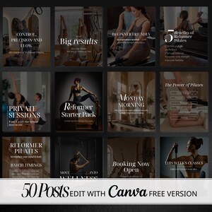 May include: A collage of images promoting Pilates classes. The images feature people exercising on Pilates equipment, with text overlays such as "Control, Precision and Flow" and "Reformer Starter Pack." The bottom banner reads "50 Posts Edit with Canva FREE VERSION."