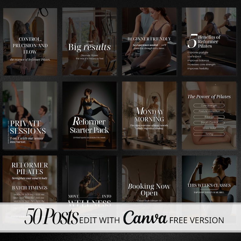 May include: A collage of images promoting Pilates classes. The images feature people exercising on Pilates equipment, with text overlays such as "Control, Precision and Flow" and "Reformer Starter Pack." The bottom banner reads "50 Posts Edit with Canva FREE VERSION."