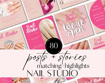 May include: A collection of pink and beige social media graphics for a nail salon. The graphics feature images of manicured hands, nail polish bottles, and text that says "Nail Studio", "We're Open", and "80 posts + stories matching + highlights".