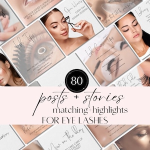 May include: A collage of images promoting eyelash services. The images feature close-ups of eyes with eyelashes, lash care tips, and information about booking appointments. The text "80 posts + stories matching + highlights FOR EYE LASHES" is displayed in a large font.