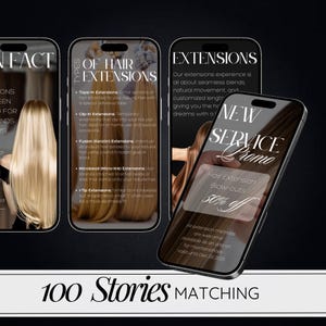 May include: A promotional image for hair extensions, featuring three smartphones. The first displays long blonde hair, the second lists hair extension types, and the third advertises a 50% off blow-out service. Text includes "100 Stories MATCHING."