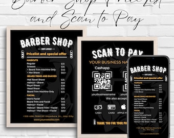 May include: Black and gold printable sign with a barber shop price list and a scan to pay QR code. The sign includes a list of haircuts, beard trims and shaves, and facial services with prices. The sign also includes a QR code for cashless payments.