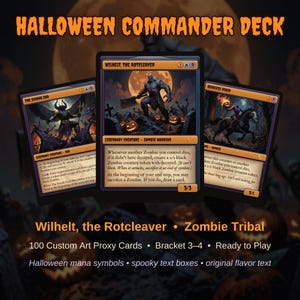 May include: A Halloween Commander Deck set featuring 100 custom art proxy cards with spooky text boxes and mana symbols. The display shows three cards: The Scarab God, Wilhelt the Rotcleaver, and Headless Rider, all with zombie-themed artwork.
