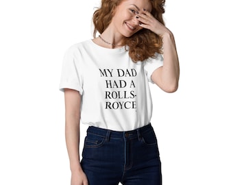 T-shirt bio à slogan « My Dad Had a Rolls-Royce » en coton blanc (Victoria Beckham Statement VB)