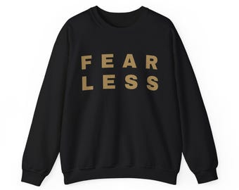 Fear Less Christian Sweatshirt