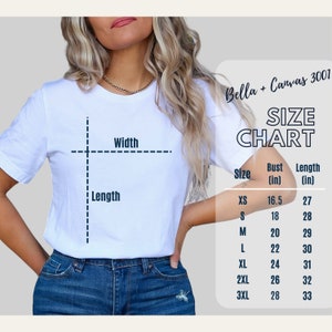 May include: Size chart for Bella + Canvas 3001 t-shirts, showing bust and length measurements in inches for sizes XS to 3XL.