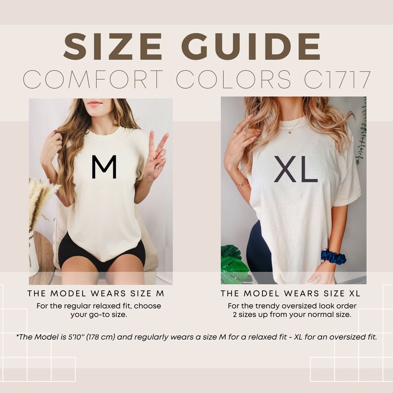 May include: Size guide for a t-shirt with the model wearing a size M for a relaxed fit and a size XL for an oversized fit. The model is 5'10" (178 cm) tall.