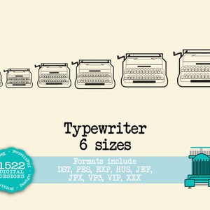 May include: Six different sizes of a black and white typewriter illustration. The text "Typewriter 6 sizes" is below the illustrations. The text "Formats include DST, PES, EXP, HUS, JEF, JPX, VP3, VIP, XXX" is below the text "Typewriter 6 sizes". A turquoise blue sewing machine is in the bottom right corner of the image.