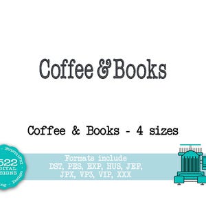 Coffee & Books Embroidery File Instant Download, Bookish Embroidery File, Book Lover Embroidery, Coffee Lover Machine Embroidery