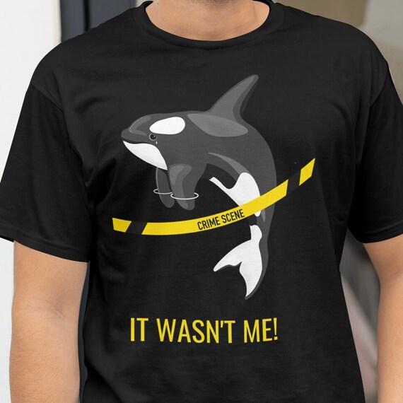 Funny Killer Whale T-Shirt | Orca Lovers Gift Funny Killer Whale T-Shirt | Orca Lovers Gift