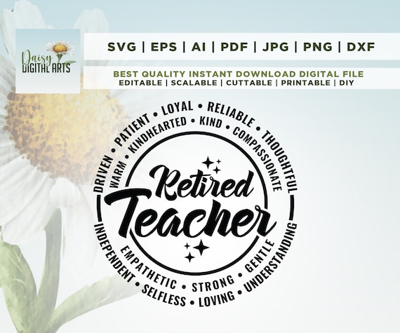 Retired teacher svg, retiring teacher svg, retirement gift svg, school svg, badge, teacher art, high school, elementary, middle, Cricut, Png