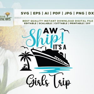 Aw Ship It&#39;s A Girls Trip Svg, Cruise Girls Trip SVG, Cruise Ship SVG, Cruise Shirts SVG, Girls Tirp Gift, Summer Cruising, Cricut, Png, Svg