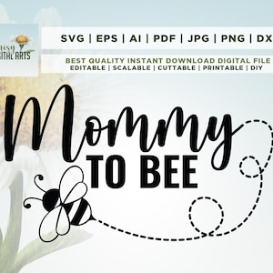 Archivo SVG de mamá a abeja, esperando que mamá sea descarga instantánea SVG, Cricut o Silhouette Svg, archivo de corte de mamá, mamá Png, dxf, Ai, Cricut