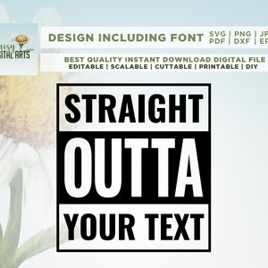Straight Outta Compton svg, Straight Outta votre texte SVG, Straight Outta SVG, téléchargement immédiat, Straight Outta modèle, Straight Outta png