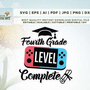 Vierde leerjaar niveau voltooid Svg, 4e leerjaar Svg, einde van school Svg, Cricut, Png, Svg, laatste dag van school Svg, afstuderen Video Game Svg Png