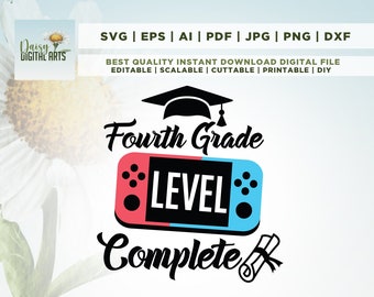 Fourth Grade Level Complete Svg, 4th Grade Svg, End of School Svg, Cricut, Png, Svg, Last day of School Svg, Graduation Video Game Svg Png