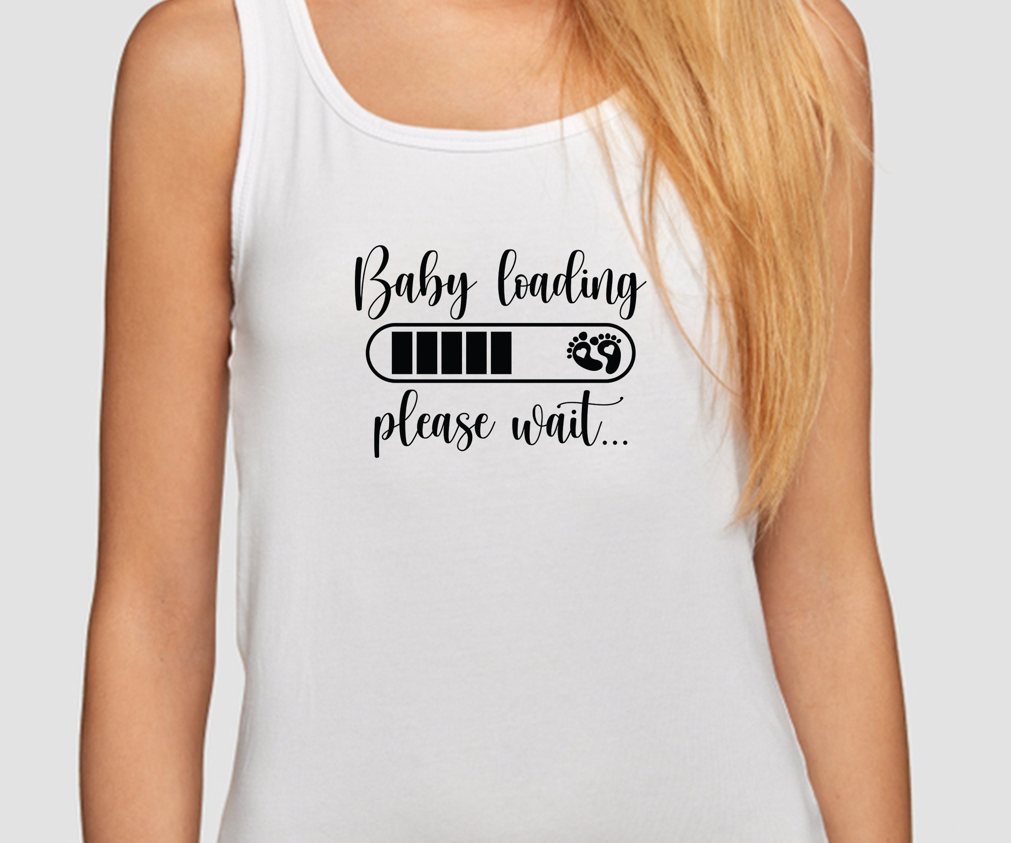Baby Loading Svg, Pregnancy SVG, Baby Shower SVG, Baby Girl Svg, Funny ...