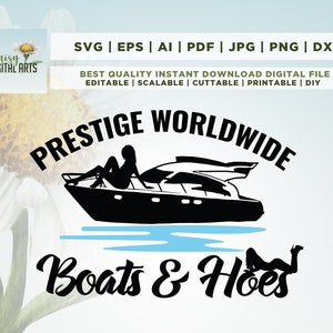 Prestige wereldwijde boten en schoffels, boten n schoffels svg, vrijgezellenfeest svg, cadeau voor mannen afdrukken, Cricut, Png, Svg, sublimatie, gesneden bestand